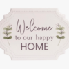 Plaque murale Welcome to our Happy Home