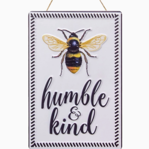 Panneau Bee Humble & Kind